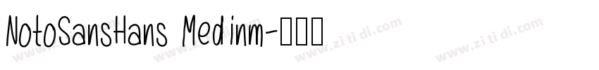 NotoSansHans Medinm字体转换